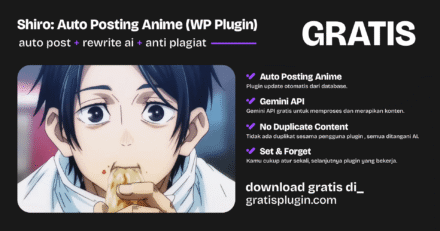 Shiro – Plugin Auto Posting Download Anime untuk WordPress (Gratis & Full Otomatis)